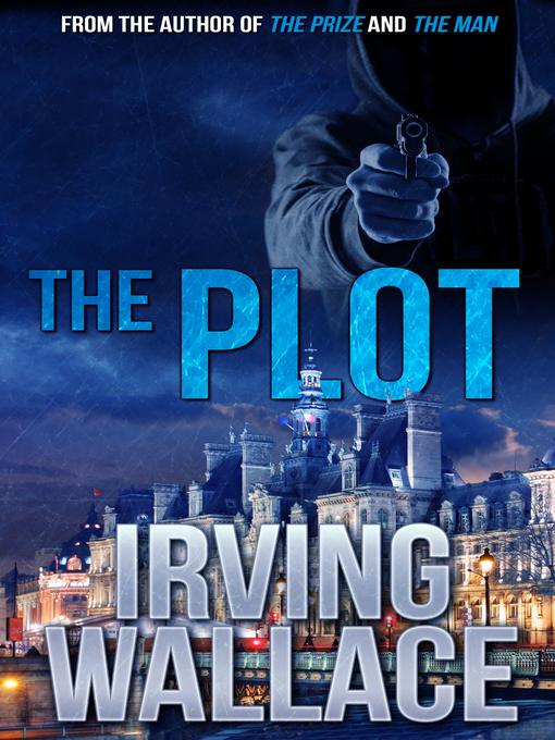 Title details for The Plot by Irving Wallace - Available